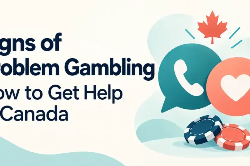 Graphic about signs of problem gambling and getting help in Canada, featuring phone and heart speech bubbles, a red maple leaf and two gambling chips.